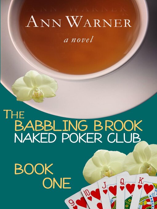 Title details for The Babbling Brook Naked Poker Club--Book One by Ann Warner - Available